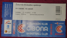 KK CIBONA ZAGREB - KK ZADAR, ABA LEAGUE 2012/2013, MATCH TICKET - Abbigliamento, Souvenirs & Varie