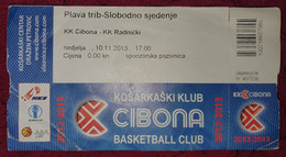 KK CIBONA ZAGREB - KK RADNIČKI, ABA LEAGUE 2012/2013, MATCH TICKET - Kleding, Souvenirs & Andere