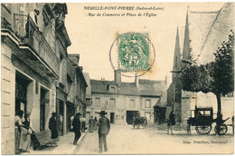 NEUILLE PONT PIERRE - Rue Du Commerce Et Place De L'Eglise - Neuillé-Pont-Pierre