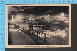 Post Card - Sherbrooke, Original Du Faux Centenaire De Sherbrooke 1937, Aylmer Bridge  By Night,P. Quebec - Sherbrooke
