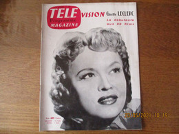TELE VISION MAGAZINE DU 10 AU 16 MARS 1957 GINETTE LECLERC,SIMONE SIGNORET CASQUE D'OR,VU SUR NOS ECRANS..... - Televisione