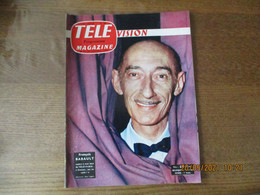 TELE VISION MAGAZINE DU 8 AU 14 SEPTEMBRE 1957 FRANCOIS BABAULT,JOSETTE PRIVAT,FERNAND RAYNAUD,YVES DENIAUD,JACQUES PERR - Televisione