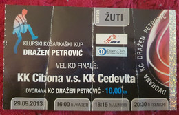 KK CIBONA- KK CEDEVITA, GRAND FINAL, DRAŽEN PETROVIĆ CUP MATCH TICKET - Bekleidung, Souvenirs Und Sonstige