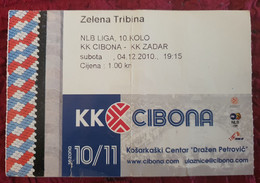 KK CIBONA- KK ZADAR NLB LEAGUE 10/11 MATCH TICKET - Bekleidung, Souvenirs Und Sonstige