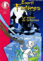 Esprit Fantômes T2 - Le Voleur De Fantômes - De Vanessa Rubio - Bibliothèque Rose N° 1492 - 2008 - Biblioteca Rosa