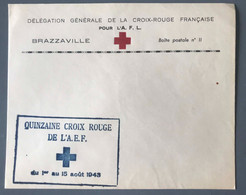 Flamme QUINZAINE CROIX ROUGE DE L'A.E.F. Du 1er Au 15 Août 1943 - (C1361) - Briefe U. Dokumente