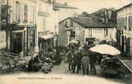 Barbezieux * Rue Et Le Marché * Foire Marchands * épicerie Parisienne , Mercerie Poterie - Sonstige & Ohne Zuordnung