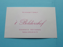 't BOLDERSHOF Schooldreef 32 > OOSTKAMP ( Voir / Zie Foto ) 13,5 X 8,5 Cm.! - Cartes De Visite