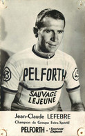 CYCLISME    Coureur Cycliste JEAN CLAUDE LEFEBRE (état) - Cycling