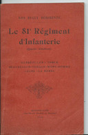 MILITARIA - Le 81e Régiment D'infanterie Fascicule De 124 Pages édité à Montpellier 1920 - Documenten
