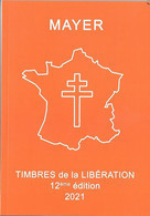 FRANCE LIBERATION.. CATALOGUE LIBERATION  MAYER 2021 12eme édition... - Liberation