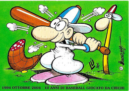ITALIA - 2004 BOLOGNA 10° Anniv. Prima Partita Di Baseball Giocata Da Ciechi Su Cartolina Di Jacovitti In Braille - 4487 - Base-Ball