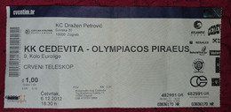 KK CEDEVITA- OLYMPIACOS PIRAEUS, EUROLEAGUE 2012. MATCH TICKET - Uniformes, Recordatorios & Misc