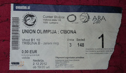 UNION OLIMPIJA- KK CIBONA, EUROLEAGUE 2012. MATCH TICKET - Habillement, Souvenirs & Autres