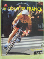 LE SPORT. LE CYCLISME. LE TOUR DE FRANCE. PERIODE 1903/1994.  100_2360TRC"a" - Sport