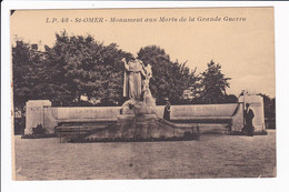 L.P. 48 - St-OMER - Monument Aux Morts De La Grande Guerre - Saint Omer