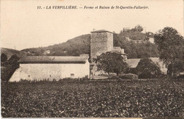38 - LA VERPILLIÈRE - FERME ET RUINES DE ST-QUENTIN-FALLAVIER - Otros Municipios