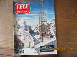 TELE  MAGAZINE DU 2 AU 8 FEVRIER 1958 L'EMETTEUR DU PIC DU MIDI,BETTY SCHNEIDER,COMMISSAIRE MAIGRET,MAURICE RAVEL...... - Televisione
