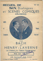 Recueil 6 Six Dialogues Et Scènes Comiques - Bach Henry-Laverne - N° 45 - A La Poste Chez Le Juge Toto Mange Ta Soupe - Partitions Musicales Anciennes