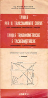 P. MARCHISIO - TAVOLE PER IL TRACCIAMENTO DELLE CURVE - 1969 HOEPLI - Arte, Architettura