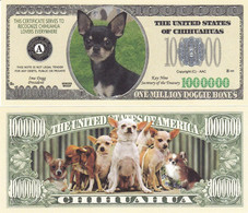 USA 1 Million Doggie Bones Novelty Banknote 'Chihuahua' - NEW - UNCIRCULATED & CRISP - Otros – América