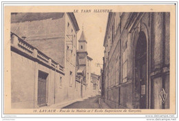 81 LAVAUR RUE DE LA MAIRIE ET ECOLE SUPERIEURE DE GARÇONS - Lavaur