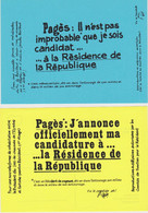 PAGES Raymond - Candidat à La Résidence De La République  - CPM 10,5x15 TBE 1988  Neuves Cartes Molles - Pages