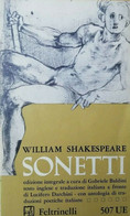 W. SHAKESPEARE SONETTI 1965 FELTRINELLI 1a EDIZIONE Testo Italiano Ingles - Classiques