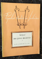 1960s What Do Jews Believe HEBREW CONGREGATIONS Sabbath RELIGION & SPIRITUALITY Spiritualité H.G. ENELOW - Judaismo