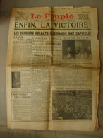 JouRev. 36. Le Peuple N°103 Du 8 Mai 1945. Enfin La Victoire - Le Peuple