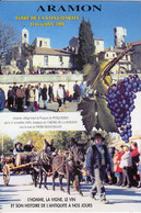 Aramon Foire De La Saint Martin 2001 La Vigne Et Le Vin - Aramon