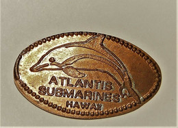 Pressed Coins Souvenir Medallion Médaillon Medaille Dauphin Atlantis Submarines - Pièces écrasées (Elongated Coins)