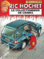 Ric Hochet Le Collectionneur De Crimes - Ric Hochet