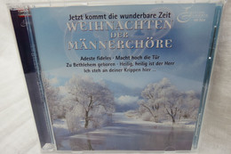 CD "Weihnachten Der Männerchöre" Jetzt Kommt Die Wunderbare Zeit - Chants De Noel