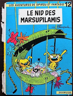BD SPIROU ET FANTASIO - 12 - Le Nid Des Marsupilamis - Rééd. 1972 - Spirou Et Fantasio