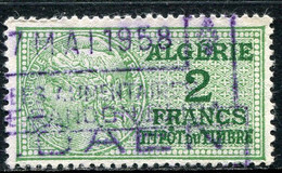 ALGERIE TIMBRE FISCAL OBLITERE  " ALGERIE  2 FRANCS IMPOT DU TIMBRE " - Used Stamps