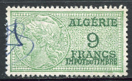 ALGERIE TIMBRE FISCAL OBLITERE  " ALGERIE  9 FRANCS IMPOT DU TIMBRE " - Used Stamps