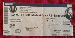 KHL MEDVEŠČAK- EC RED BULL SALZBURG, EBEL LEAGUE, PLAYOFF 2013. MATCH TICKET - Apparel, Souvenirs & Other