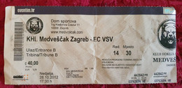 KHL MEDVEŠČAK- EC VSV VILLACH, EBEL LEAGUE, 2012. MATCH TICKET - Bekleidung, Souvenirs Und Sonstige