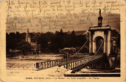 CPA SEYSSEL Le Rhone Le Pont Suspendu La Vierge (684261) - Seyssel