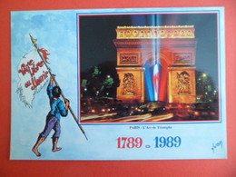 CP 1789-1989 - Revolution Francaise Bicentenaire PARIS Arc De Triomphe -  Libre Ou Mourir - Illustration Pierre LEPINE - - District 08