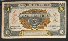 Indochine Indochina Vietnam Viet Nam Laos Cambodia 5 Piastres VF Banknote Note 1942-45 - Pick # 62b RARE - Indochine