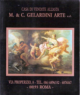 CASA DI VENDITA ALL'ASTA M & C GELARDINI ARTE CATALOGO QUADRI - MOBILI -STAMPE - Handbücher Für Sammler