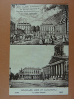 Bruxelles Jadis 1830 Et Aujourd'hui1930 La Place Royale - Places, Squares