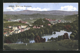 AK Greiz, Blick Vom Hirschstein - Greiz