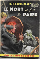 Le Mort Se Fait La Paire Par R Et R Borel-Rosny  - Le Verrou N°83 - Ferenczi - - (illustration : Sogny ) - Ferenczi