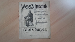 Wiener Zitherschule.Alois Mayer.Jul.Heinr.Zimmermann - Musica