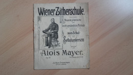 Wiener Zitherschule.Alois Mayer.Jul.Heinr.Zimmermann - Music