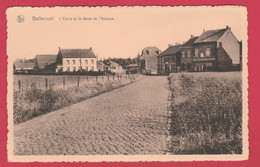 Bellecourt - L'Etoile Et La Ferme De L'Auberge ( Voir Verso ) - Manage