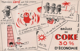 Brulez Du Coke 30% D'économie Monsieur Coke Est Très Propre Très Utile Et Très Gentil Charbon Puteaux Maison Alliot - C